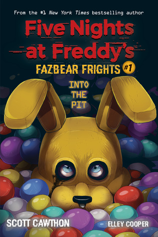 DOWNLOAD Free PDF Into the Pit (Five Nights at Freddy?s: Fazbear Frights #1)  Writen By Scott Cawthon On The Internet / X