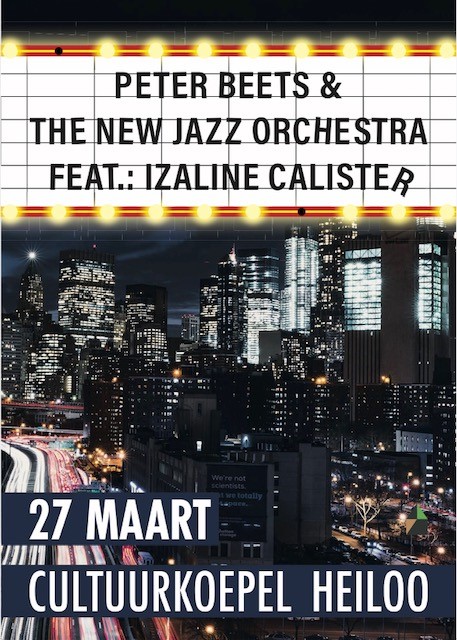 Zondag 27 maart - 15:00 uur: PETER BEETS &amp; THE NEW JAZZ ORCHESTRA MET IZALINE CALISTER -  Gershwin Celebration - mailchi.mp/cultuurkoepelh…