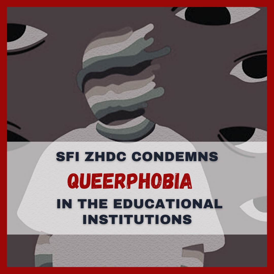 SfiZhdc's tweet photo. SFI ZHDC CONDEMNS ‘QUEERPHOBIA’ IN THE EDUCATIONAL INSTITUTIONS
#Sfi #Zhdc #Du https://t.co/a7hAkE26PI