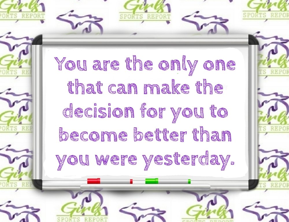MiGirlsSports's tweet photo. Not your mom, not your dad, not your teacher, not your coach, not your friends... only you! https://t.co/E6f3f7AcU2