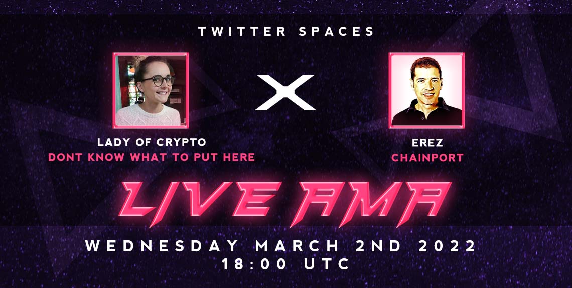 chain_port's tweet photo. We're excited to announce that we are having our first #TwitterSpaces AMA with @LadyofCrypto1 ✨

📍Venue: https://t.co/rrgiIGy3Yc
⏲️ Time: March 2nd, 2022, 6 PM UTC 

Join us to learn more about ChainPort, and all the great plans we have for 2022! 🔥 

See you there! ⭐️ https://t.co/tONw8EtLe9