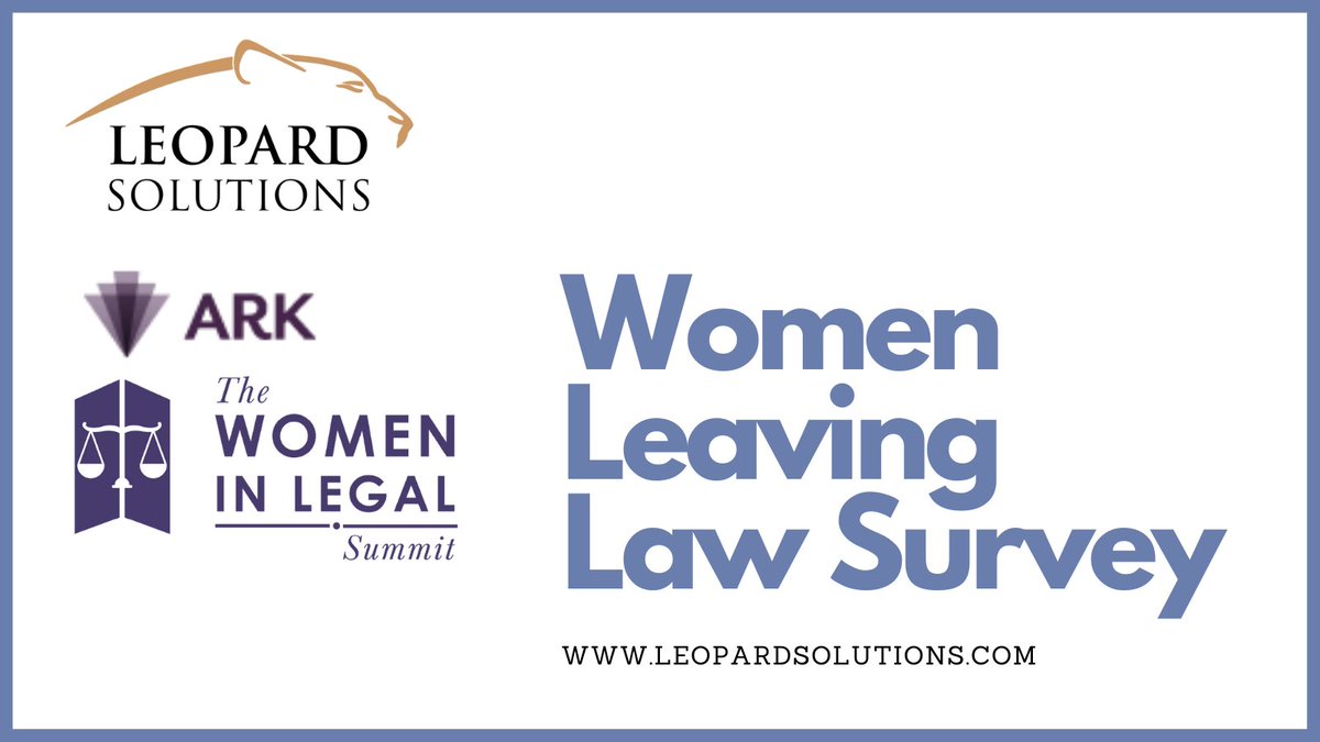 Take the @LeopardSolution Women Leaving Law survey to report on why you left the practice of law or changed your focus: bit.ly/33YqfBU

#womeninlaw #WomensHistoryMonth