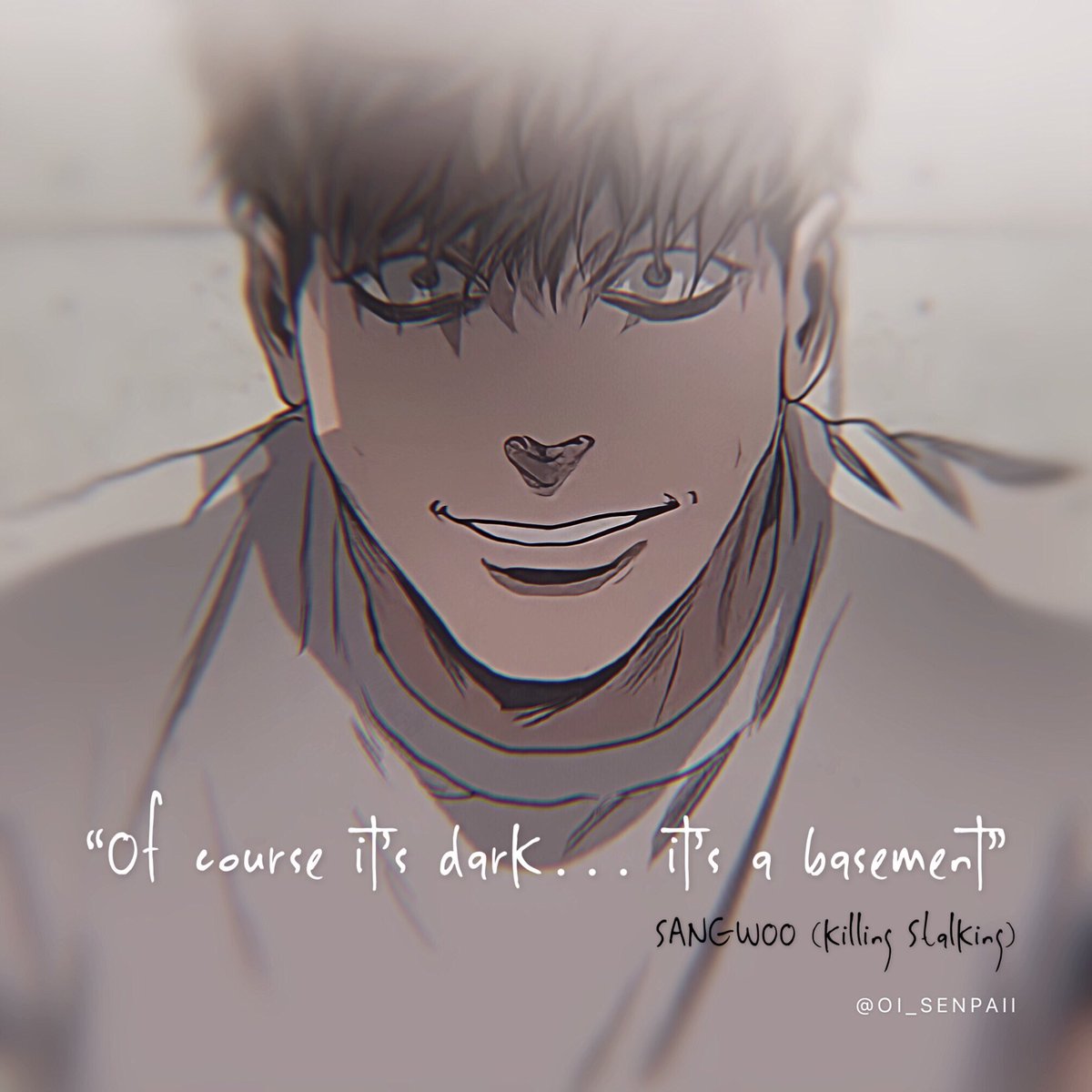 Anime Quotes and Memes - 💜Killing stalking 🔥status: ongoing 🌸summary:  Yoonbum, a scrawny quiet boy, has a crush on one of the most popular and  handsome guys in school, Sangwoo. One day,