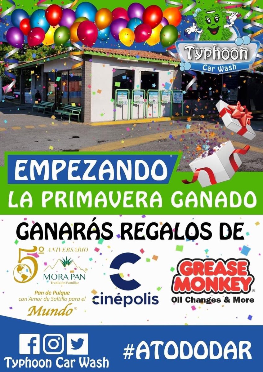 En cualquier paquete de <a href="/typhooncarwash/">typhoon Car wash</a> podrás ganar regalos de <a href="/GreaseMonkeyInt/">Grease Monkey International</a> <a href="/Cinepolis/">Cinépolis</a> <a href="/MORAPANSALTILLO/">MORA PAN</a>  ANOTA tu nombre y teléfono en tu ticket; depositalo en una caja que está en nuestras instalaciones y ¡listo! así de fácil EMPEZANDO LA PRIMAVERA GANANDO #ATODODAR