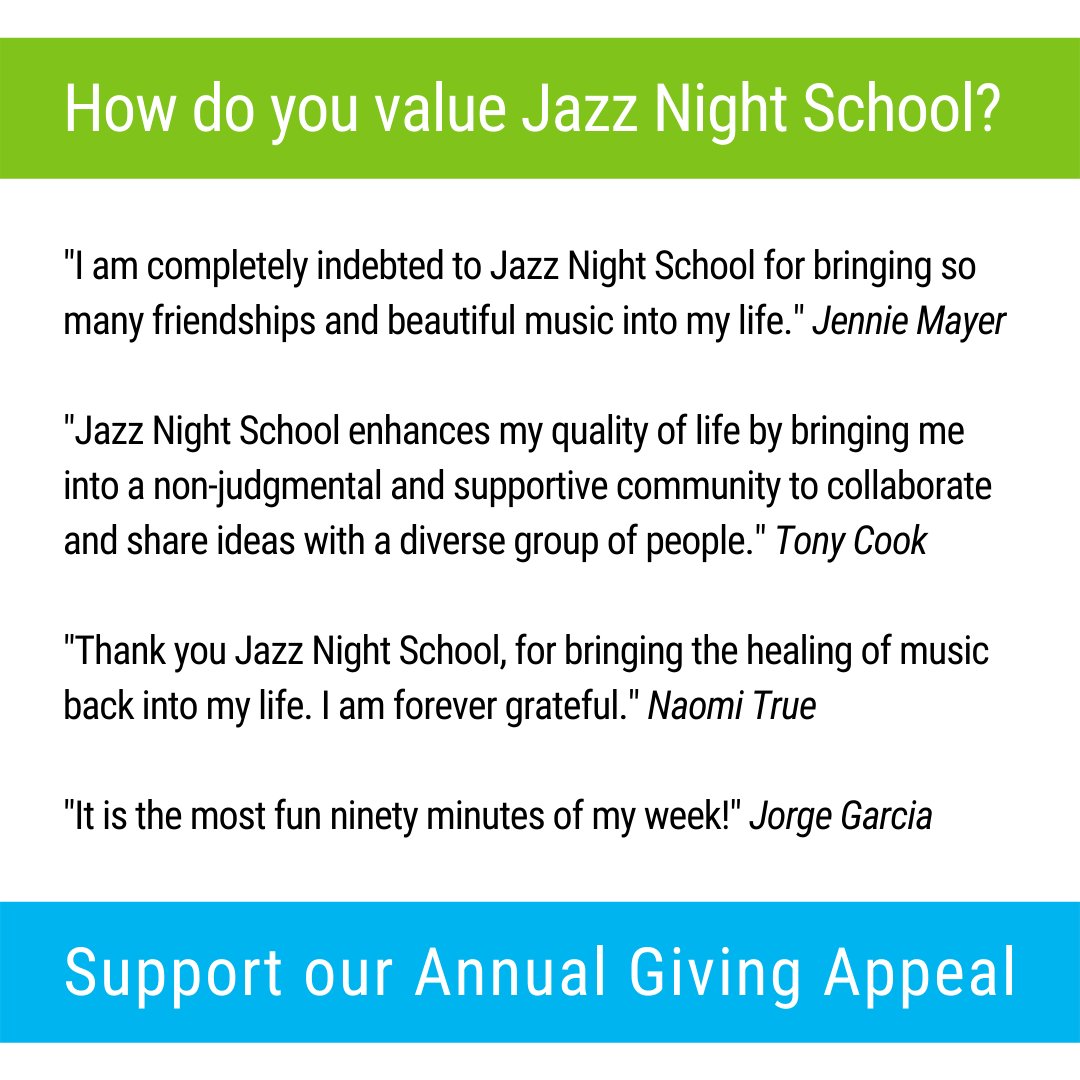 Donate to Jazz Night School’s Annual Giving Appeal today: bit.ly/JNS-AGA