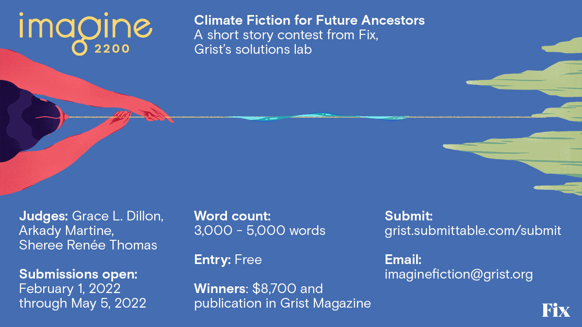 Check out @grist's #imagine2200 fiction contest! If you like our stuff, you might want to write something for it. @aboutrunning is working on his submission right now. #Optimistic #clifi #solarpunk #future #writingcontest