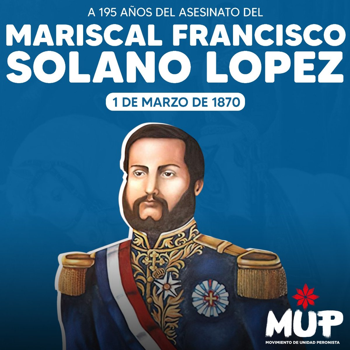 Un 1° de marzo de 1870 cae en combate el mariscal Francisco Solano López,  figura del nacionalismo paraguayo. Con su muerte toca a su fin el Paraguay  independiente, próspero y de política
