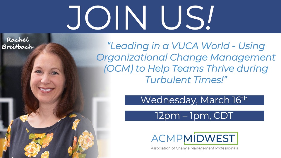 Curious about leading effectively in a "VUCA" world? Join us on Wed., March 16th as Rachel Breitbach teaches us some OCM strategies that'll help us lead our teams through turbulent times!

Register here: ow.ly/XVP750I7p4G

#acmpmidwest #changemanagement #VUCA <a href="/GoFarWell/">FarWell</a>