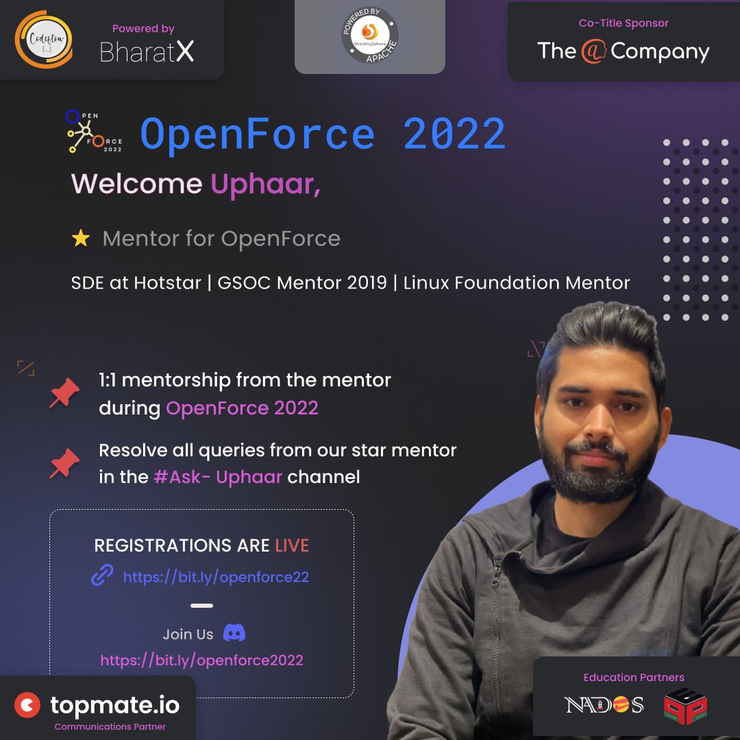 We welcome Our Star Mentors for OpenForce 2022 powered by BharatX and The @ Company✨ You can connect with them on Codeflow discord and topmate.io for 1:1 Mentorship Meetings.

#codeflow #openforce22 #opensource #community #event #fliptheinternet #outreachy