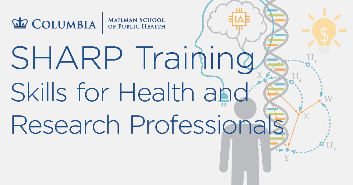Summer registration is open for 20 expert-led #ColumbiaSHARP boot camps via livestream! Learn skills in topics ranging from #climate and #exposome to #microbiome. Scholarships &amp; early-bird rates available: publichealth.columbia.edu/SHARP-training