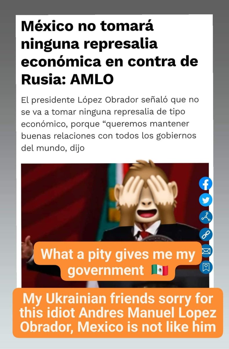Sorry for my #Ukrainian friends, for so a idiot #government of #Mexico #Mexicans are not like him