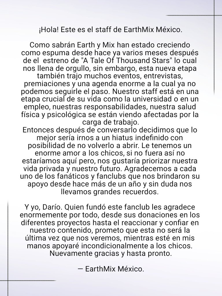 EarthMixMX's tweet photo. | COMUNICADO IMPORTANTE | 🌏🐱🇲🇽

Hola, éste es el staff de EarthMix México informándoles que hemos tomado la decisión de irnos a hiatus indefinidamente. Gracias por todo su apoyo y amor. Esperamos que este fandom siga creciendo y por favor no dejen de apoyar a los chicos. 🤍 https://t.co/lxgRX2UAA1