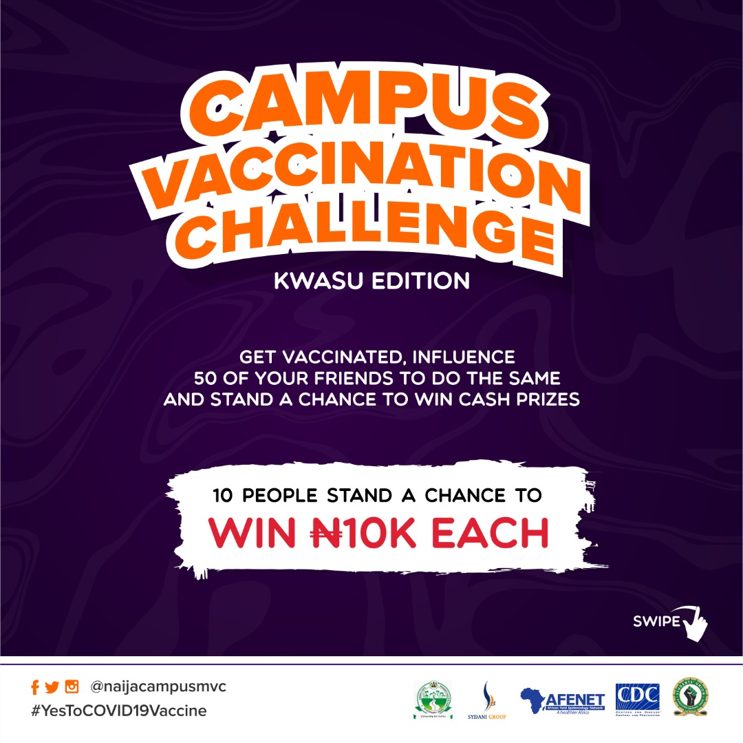naijacampusmvc's tweet image. #10,000 up for grabs at the KWASU vaccination challenge
If you&apos;re a student of @KwasuOfficial then jump on this
@KwasuSu2020 @KWASUSU_SRA 
#YesToCOVID19Vaccine