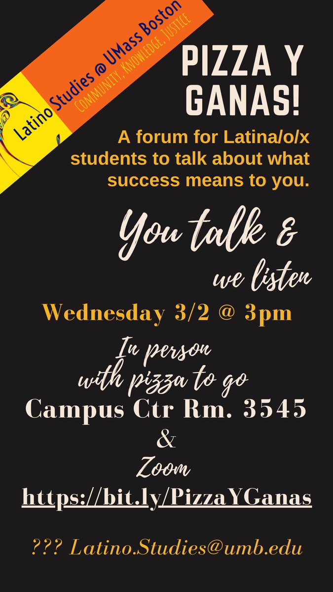 #LatinoStudies invites students to tell the university what you wish we knew about you! Join us in person with #Pizza or via Zoom  #success #Latinidad #Ganas <a href="/UmbArts/">UMassBoston CLA</a> <a href="/UMassBoston/">UMass Boston</a> <a href="/CLAFirstUMB/">CLA First! & SophoMORE</a> 
<a href="/UMassBeacons/">UMassBostonAthletics</a> <a href="/LatinoStUMB/">LatinoStudiesUMassBoston</a>