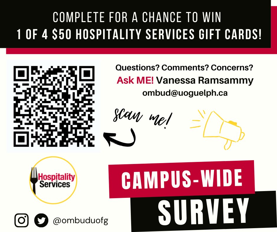 HospitalityUofG's tweet photo. Hey Gryphons, if you've got a few minutes we would ❤ to here from YOU! 
Please take our campus wide survey✏! 
Copy and paste the link, https://t.co/l1BwJlYP2n or scan the QR code. 
You could WIN 1 of 4 $50 Hospitality Services Gift Cards from your @OmbudUofG.
Good Luck! https://t.co/CdIS5GU3aB