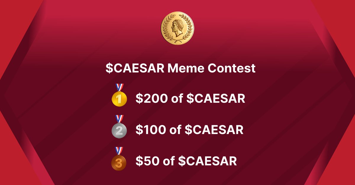 Excited to announce we'll be hosting a meme contest where winners will receive $CAESAR!

To qualify:
1. Make a dank meme about Caesar Finance
2. Post it on Twitter and use the tag $CAESAR in the post
3. Join our Discord (discord.gg/caesarfinance) and share your Twitter post