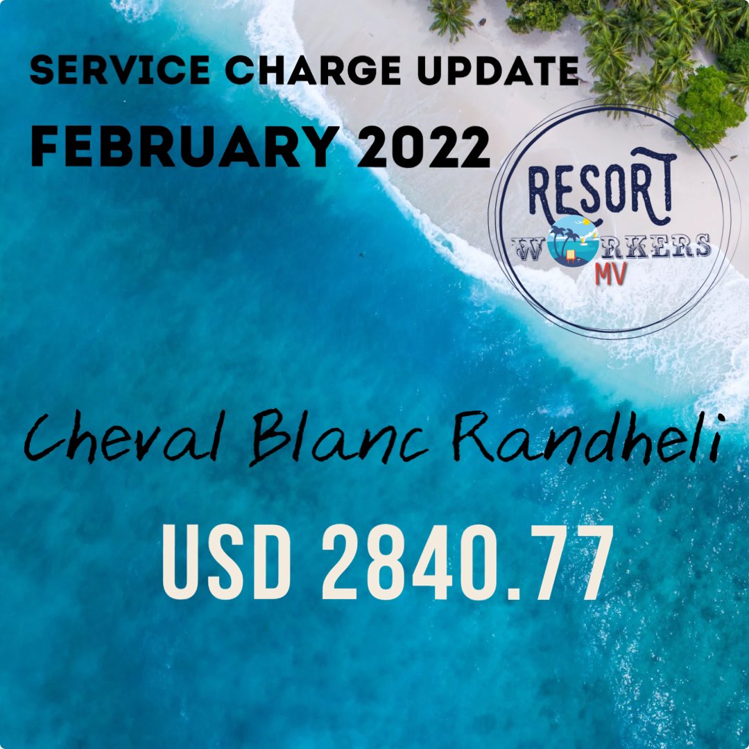 ResortWorkersMv's tweet photo. Cheval Blanc Randheli - USD 2840.77

#FebruaryServiceChargeUpdate
 #ResortWorkersMV https://t.co/6guvkmxj2C