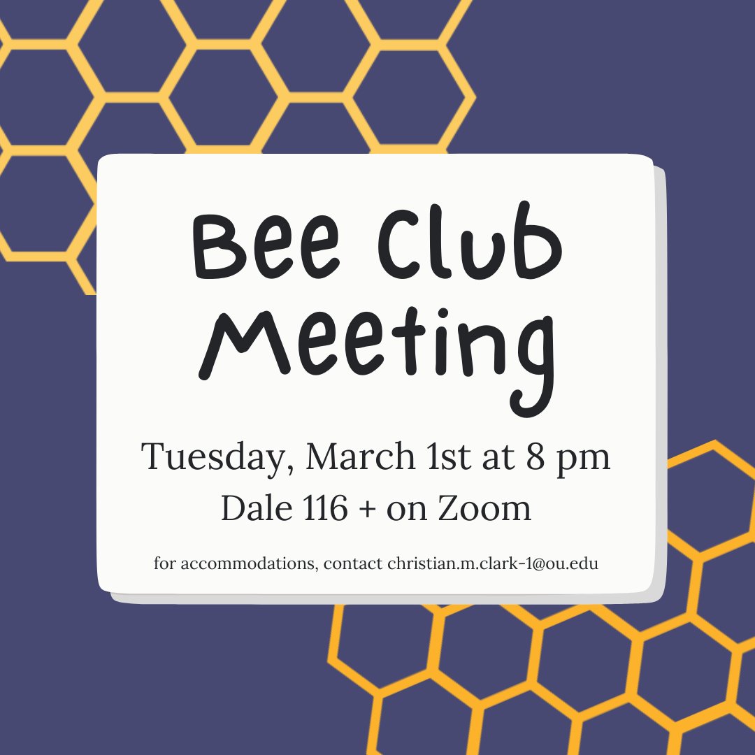 OUBeeClub's tweet image. Come join us for our monthly meeting today! Link is in our bio :)