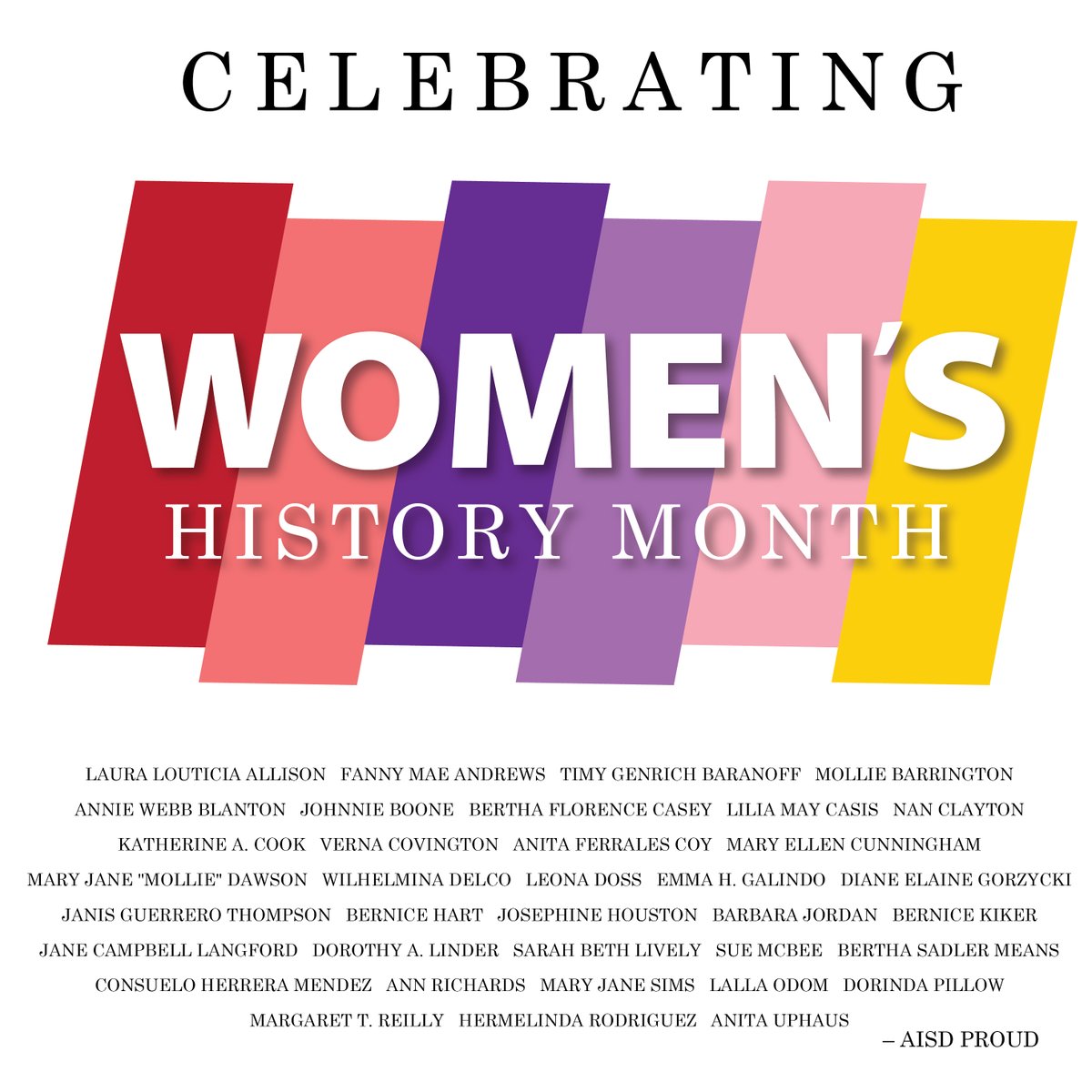 Happy Women's History Month! We're proud to have more than 35 campuses named after history-making women! #AISDProud