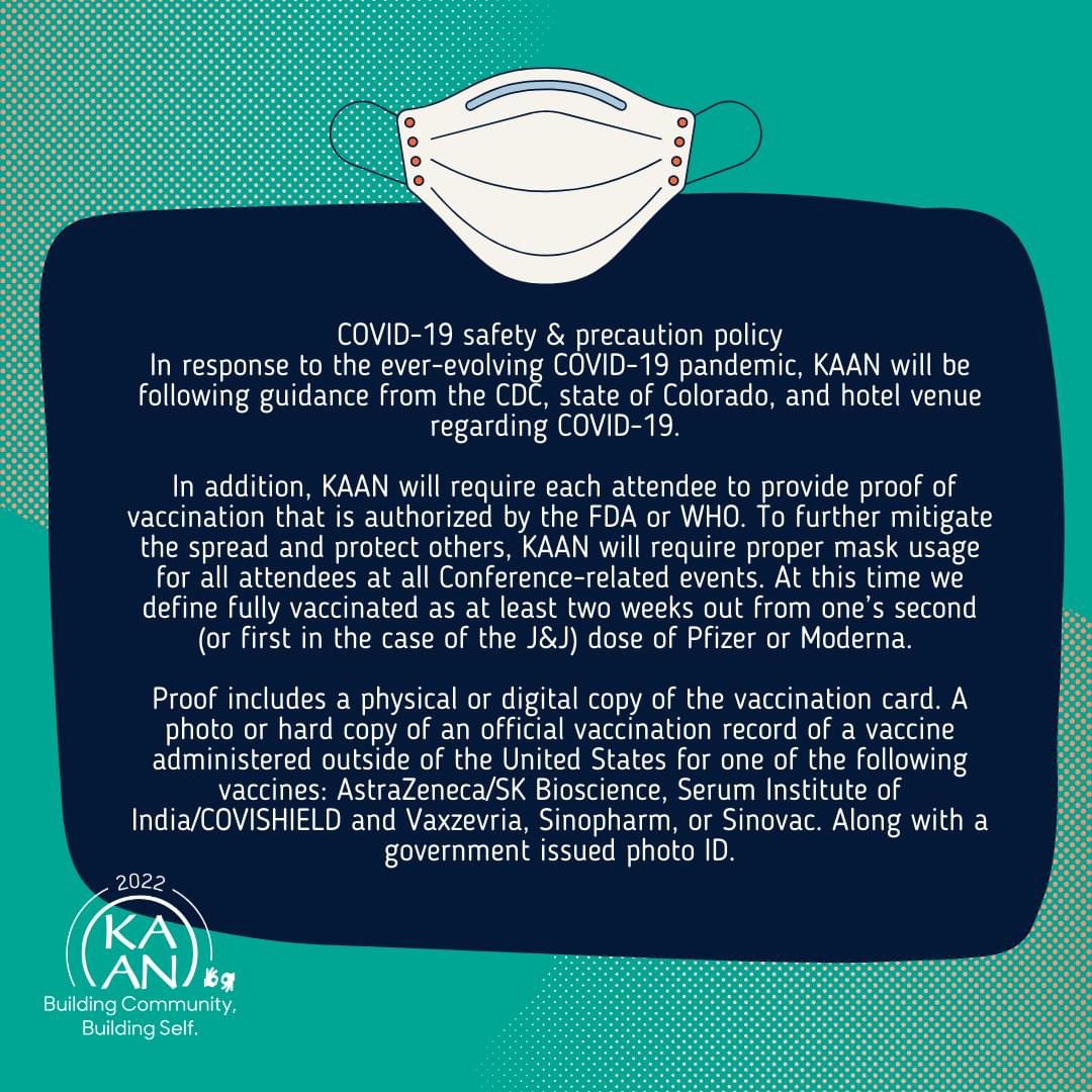 Looking forward to seeing you June 24-26. In order to ensure an enjoyable and safe gathering for everyone, we will follow these mask polices:

-guidance from the CDC, state of Colorado, and hotel venue re: COVID-19

-proof of vaccination 

-proper mask usage for all attendees