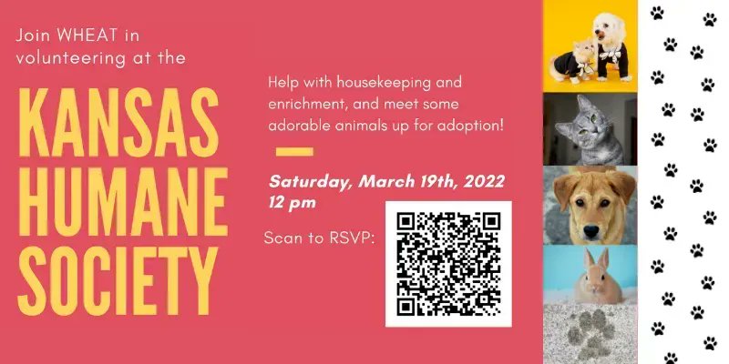 Join Honors students to volunteer at the Kansas Humane Society on March 19th at noon! Spots are limited, so please sign up with the QR code ASAP!