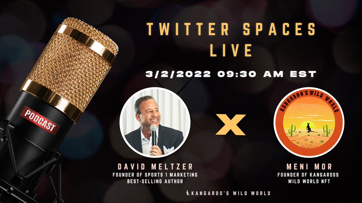 Our special guest for the Twitter Space TOMORROW:
David Meltzer - Co-founder of Sports 1 Marketing! 

We'll talk about NFTs, The vision of the space and a lot of other things, Join us! 

Kangaroo's Wild World x David Meltzer
3/2/2022 09:30 AM EST

x.com/i/spaces/1Yqxo…