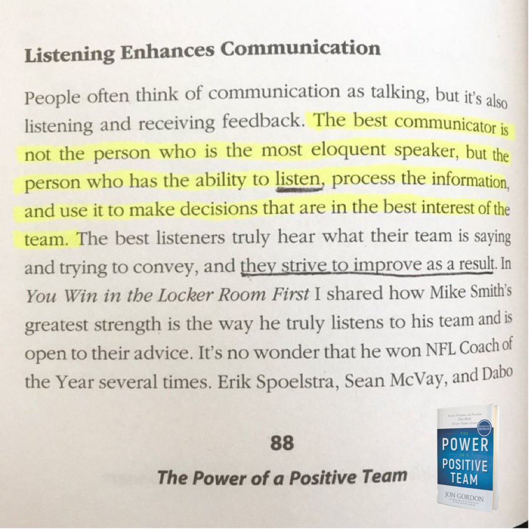 Communication isn’t just about speaking. It’s also about active listening... listening with the intent to understand and act upon what is being said. Want to improve your relationships and team? Be a better listener.

📷 Pg 88 of my book “The Power of a Positive Team”