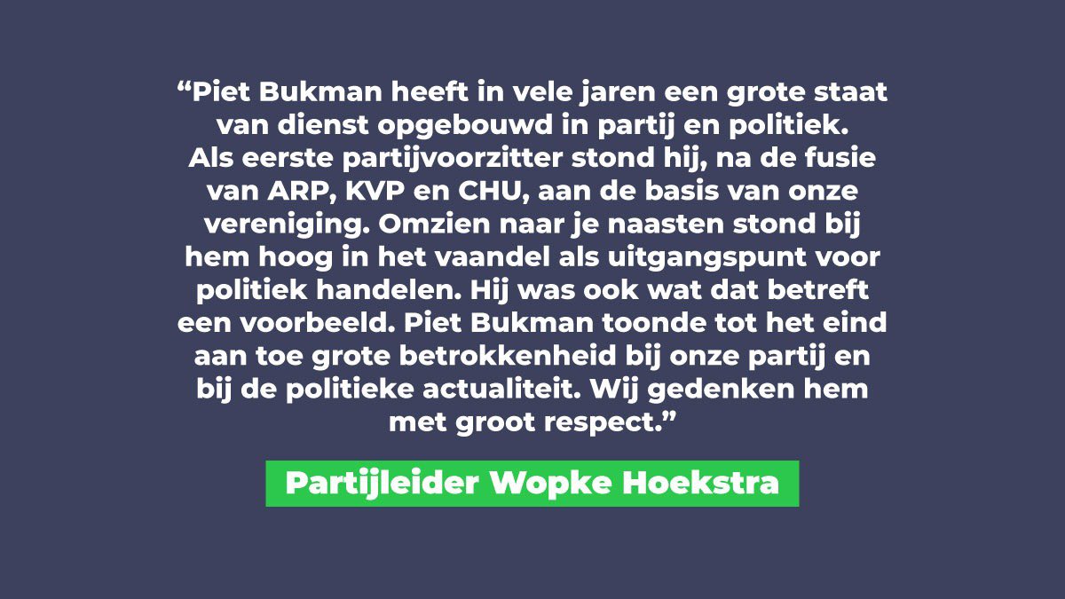 Wij zijn bedroefd door het overlijden van Piet Bukman.