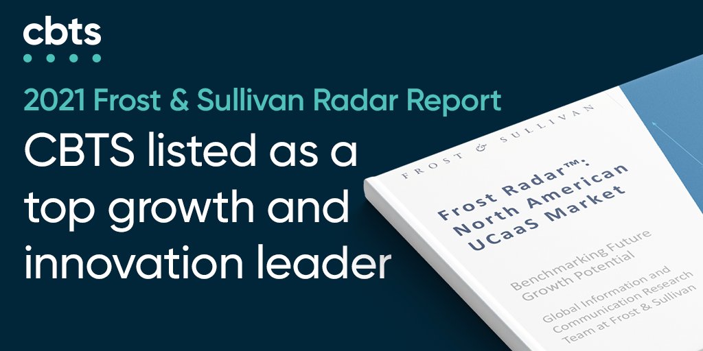 RobWetterer's tweet photo. Very proud that @CBTSConnect is a top growth and innovation leader in the 2021 @Frost_Sullivan #FrostRadar Report! Take a look: https://t.co/lEGq4mcx7e https://t.co/utudZPoPUU