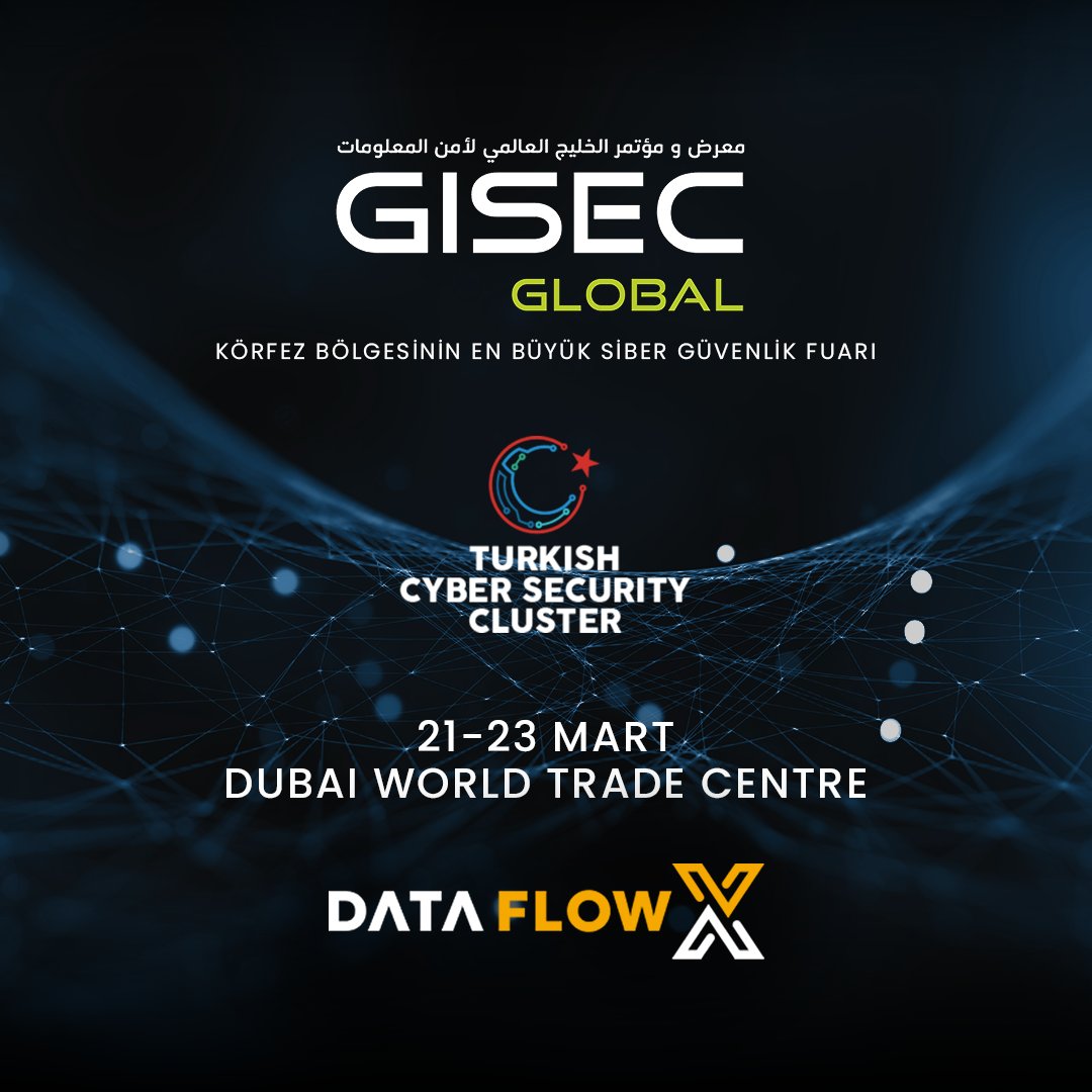 BilgeSGT's tweet photo. As DataFlowX, we are highly proud to announce that we are going to attend the upcoming @GISECGlobal ! https://t.co/wkz3bqrbJT