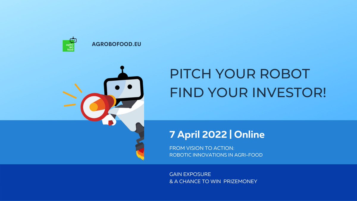 agROBOfood's tweet photo. ⏳There's still TIME. Take your company a step further!
Pitchers will gain exposure, useful insights &amp; a chance to win ‘Prizemoney’ to boost their growth potential!
🤞 Join us on April 7, 2022 for a game-changing event.
Register here: https://t.co/0HS2bXj7r9 https://t.co/7gT0uVEsQ0