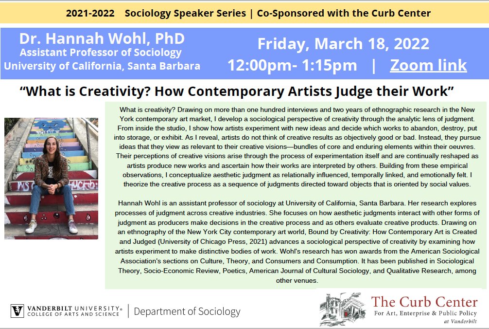 curbcenter's tweet photo. Join us Friday, March 18th at noon via zoom as we welcome Hannah Wohl,  assistant professor of sociology at University of California, Santa Barbara as she talks about What is Creativity? How Contemporary Artists Judge their Work.

Please message us for the zoom link. https://t.co/Bzxkur4dDu