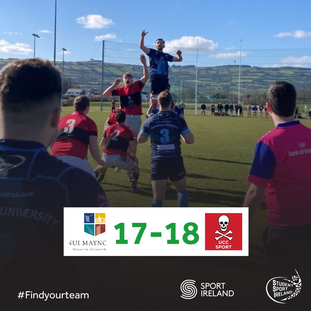 StudentSportIrl's tweet photo. Final Score in the @StudentSportIrl @IrishRugby Men's tier 2 final @MaynoothRugby 17 - 18 @UCCRFC. Congratulations to @UCCRFC and well done to both teams on a closely contested final. #findyourteam https://t.co/BXWTqzApd6