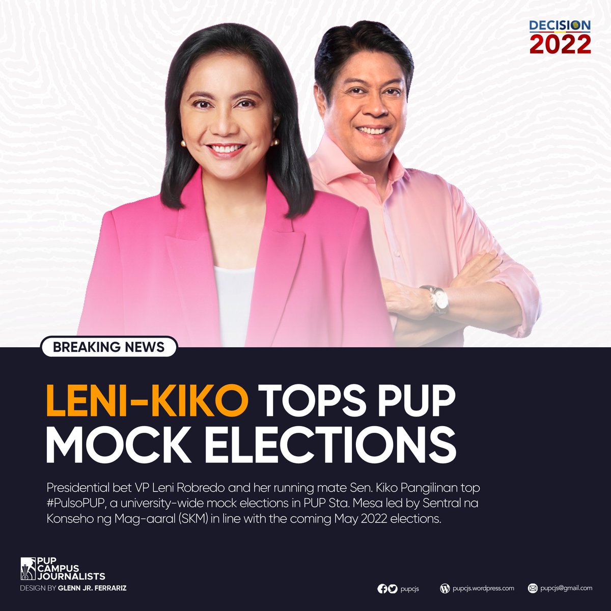 pupcjs's tweet photo. BREAKING: Presidential bet VP Leni Robredo and her running mate Sen. Kiko Pangilinan top #PulsoPUP, a university wide mock election in PUP Sta. Mesa led by Sentral na Konseho ng Mag-aaral (SKM) in line with the coming May 2022 elections. https://t.co/tIicnGk6Vu