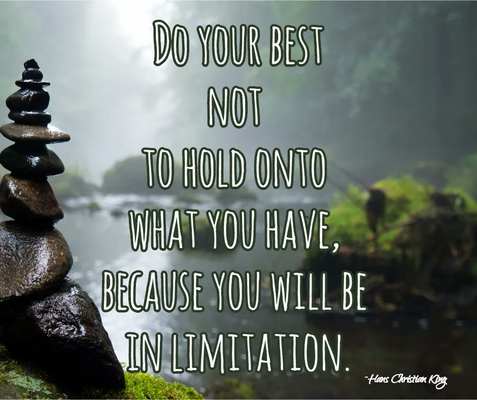 HansKing's tweet photo. Holding on to what we have can keep us in limitation. https://t.co/DegwUbP8eA