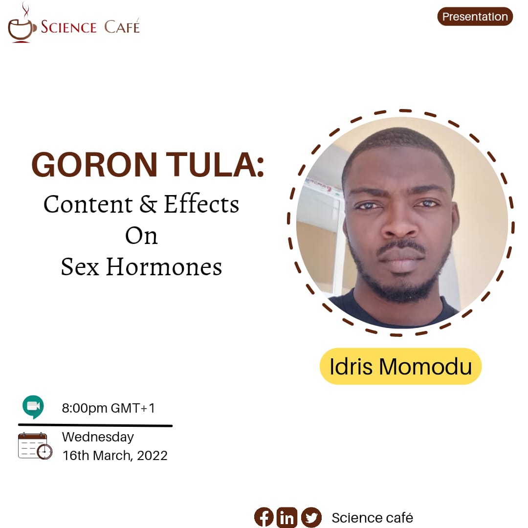 BiosphereAfrica's tweet photo. This evening, we will be discussing the aphrodisiacal properties of Goron Tula.
Topic: Goron Tula: Content and Effects on Sex Hormones.
Anchor: Idris Momodu
Time: 8pm
Link to the section will be shared with interested participants.
#gorontula #sexhormones #aphrodisiac https://t.co/iI6hwVyX4F