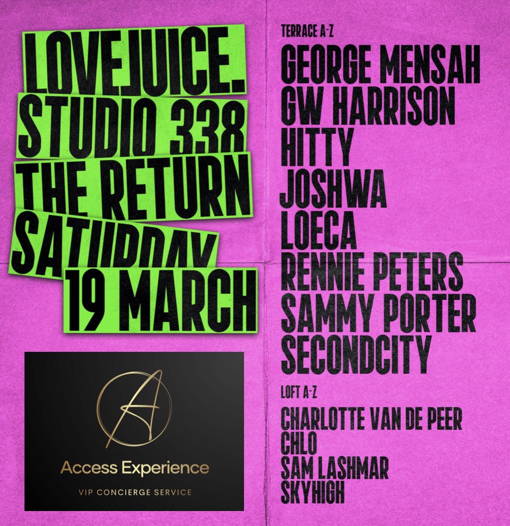 AccessXP's tweet image. LoveJuice @ Studio 338, Sat 19/03 - VIP Tickets Available DM 📲 #lovejuice #studio338 #lovejuicetickets #georgemensah #gwharrison #house #housemusic #london #greenwich #studio338tickets #love #juice #hitty #joshwa #sammyporter #loeca #secondcity #renniepeters