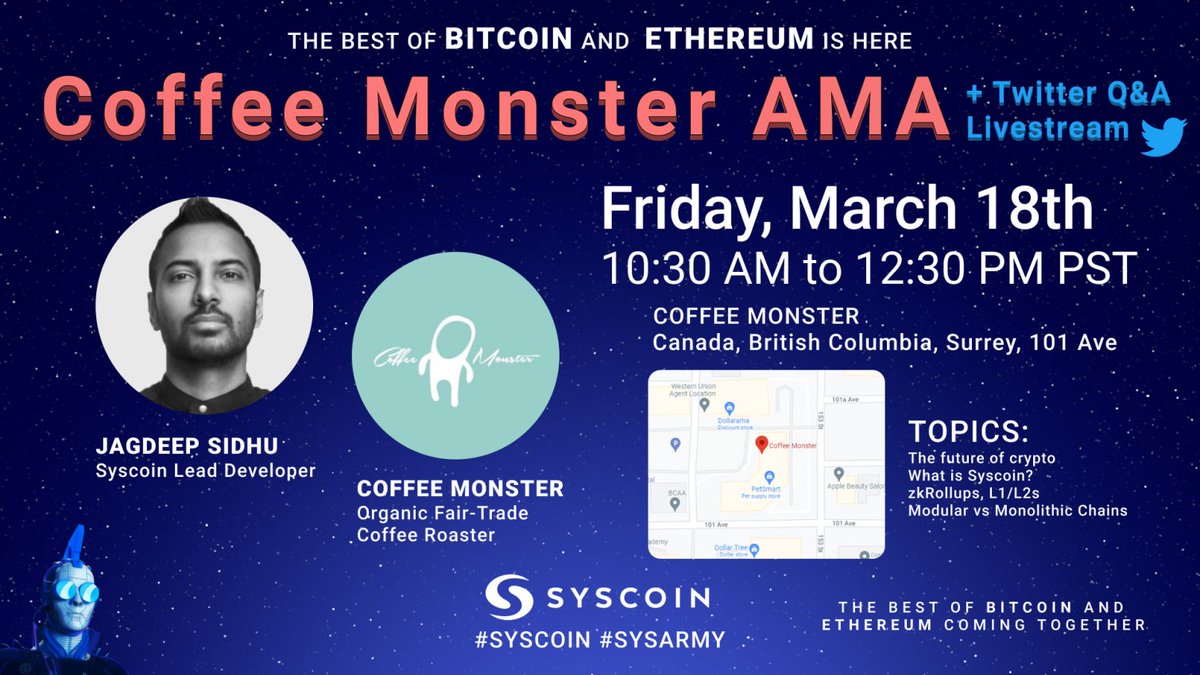 🗣️ Upcoming Live AMA 🇨🇦

Join us in person at Coffee Monster this week, with 
<a href="/realSidhuJag/">jagdeep sidhu</a> chatting about <a href="/syscoin/">Syscoin</a>, #zkrollups, and the future of #crypto.

📅 18th March 
⏲️ 10:30am to 12:30pm PST
🍁 Coffee Monster, British Columbia, Surrey, 101 Ave

#web3 $SYS #altcoin #Syscoin
