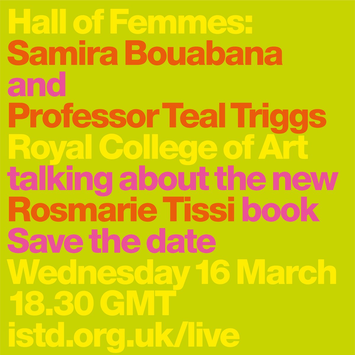 ISTDworldwide (@istdworldwide) on Twitter photo Reminder: tonight 16.03.22 at 18.30 GMT <a href="/tealtweets/">Teal Triggs</a> <a href="/HallofFemmes/">Hall of Femmes</a> with special guest author Michaela Green preview the new Rosmarie Tissi book. Paste ISTD.org.uk/live into a browser at the stated time. Reminder: tonight 16.03.22 at 18.30 GMT <a href="/tealtweets/">Teal Triggs</a> <a href="/HallofFemmes/">Hall of Femmes</a> with special guest author Michaela Green preview the new Rosmarie Tissi book. Paste ISTD.org.uk/live into a browser at the stated time.