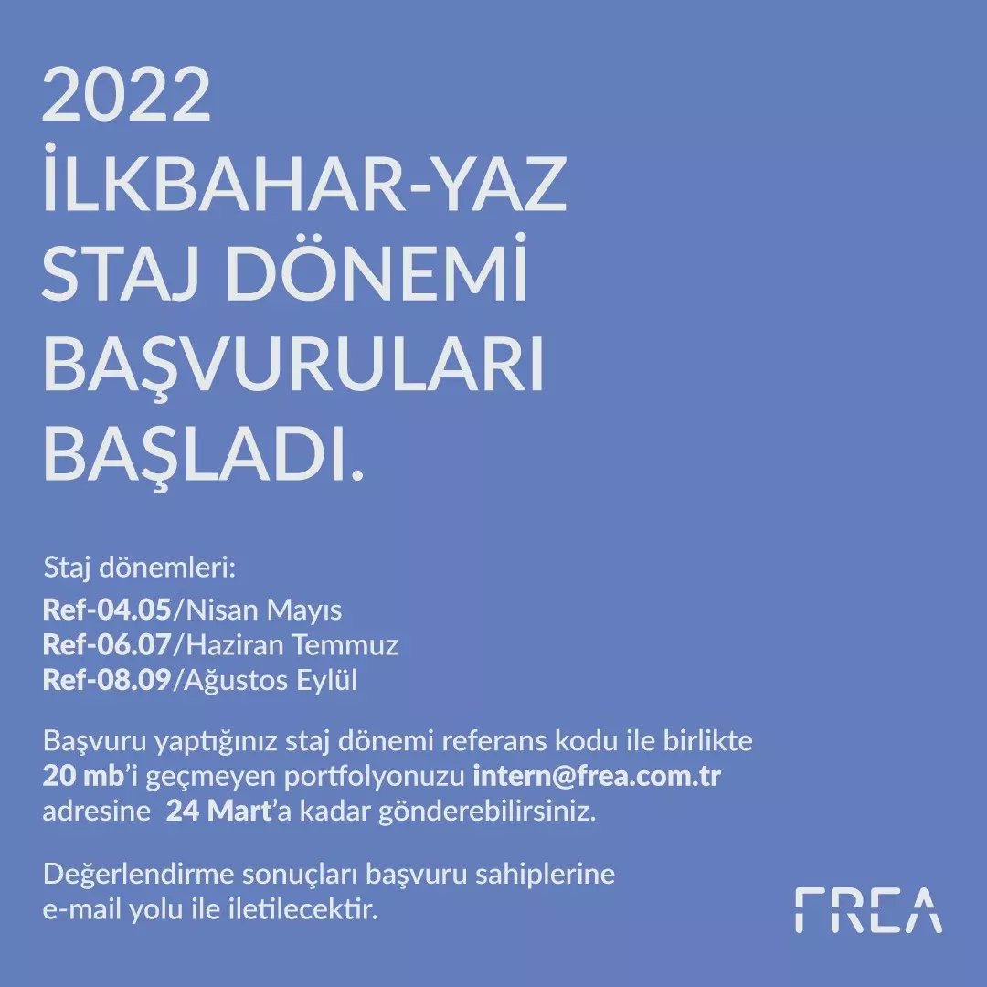 FREAdesign's tweet photo. 2022 İlkbahar-Yaz Staj Dönemi Başvuruları Başladı! #frea https://t.co/Ro3oQJxbEU