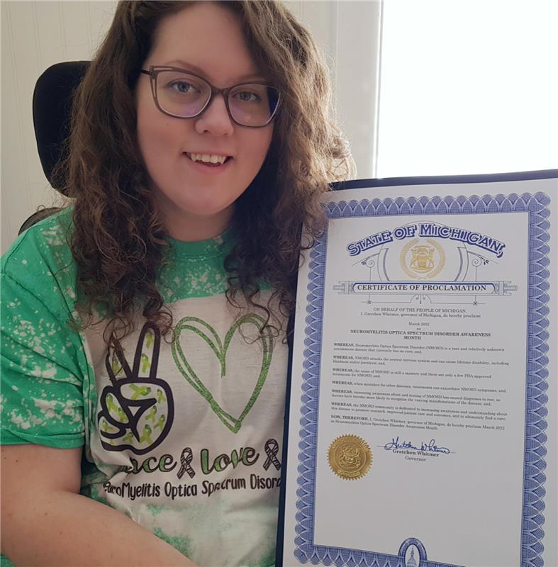 Kayla was diagnosed with Neuromyelitis Optica Spectrum Disorder (NMOSD), a rare, demyelinating autoimmune disease which affects the central nervous system. <a href="/govwhitmer/">Governor Gretchen Whitmer</a> is bringing awareness to this disorder to promote research, understanding, and ultimately find a cure.