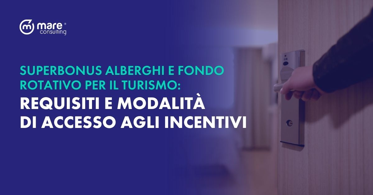 mare_consulting's tweet photo. #Superbonus #turismo: #agevolazioni in #creditodimposta e #contributi a #fondoperduto per #imprese turistiche che effettuano interventi di #ristrutturazione e di #riqualificazione.
https://t.co/Hqi7jJoMza https://t.co/T18ZZGBNB6