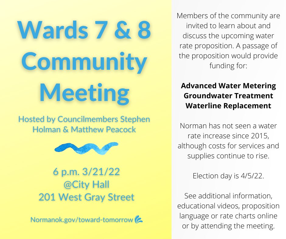 cityofnormanok's tweet photo. Join Councilmembers Stephen Holman & Matthew Peacock to have all of your questions about the water rate proposition answered on Monday 3/21/22 in Council Chambers at City Hall. This meeting is open to all Norman residents.
#CoN #NormanOk #YourVoiceYourVote #TowardTomorrow https://t.co/TIqkZDNFA8