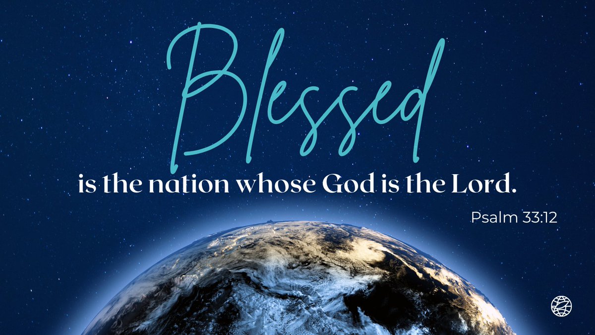 jbsorensen's tweet photo. "Blessed is the nation whose God is the Lord."
— Psalm 33:12
#GoToTheNations #WednesdayWisdom #Scripture https://t.co/XhqifxiOLN