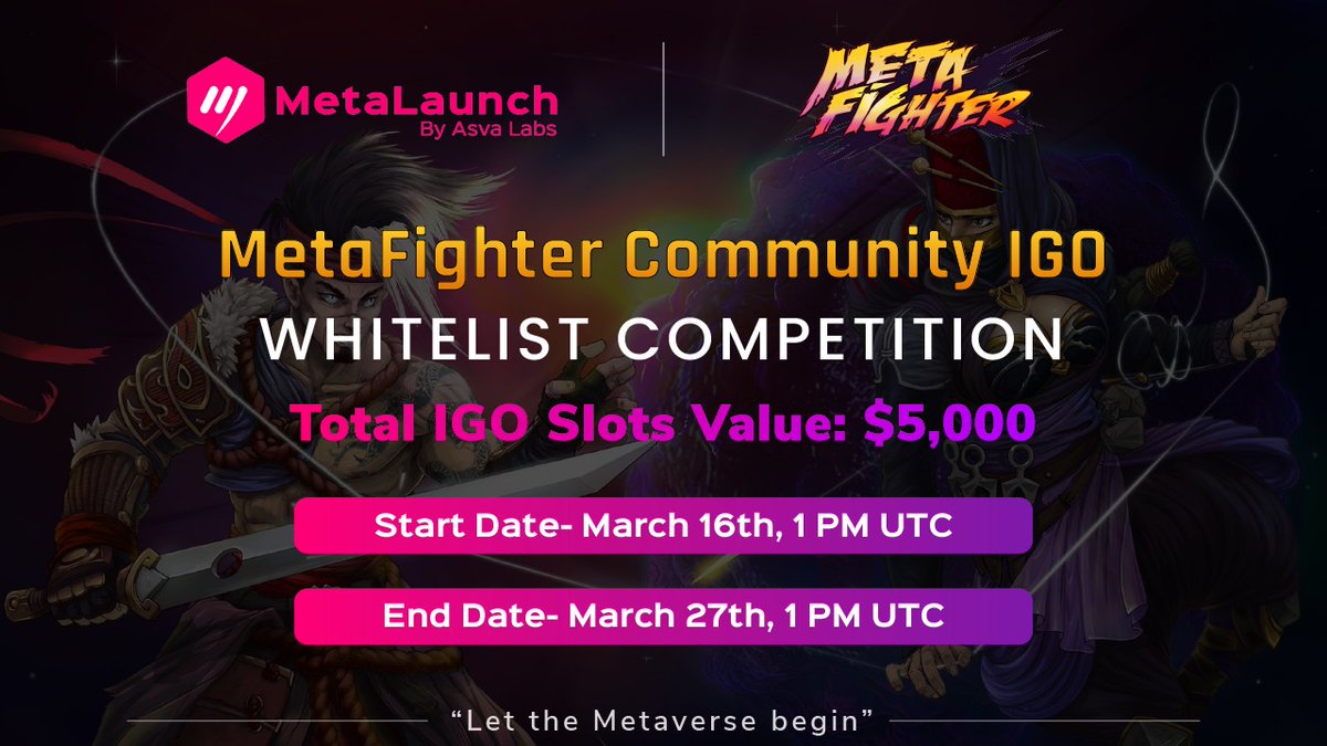 SuperPortalai's tweet photo. 🚨Attention Asva Riders

@MetaFighter_NFT Community Round IGO Whitelist Registration on @Metalaunch_io is now LIVE🔴

💰 Total #IGO slot value : $5,000

👉 Join here: https://t.co/Bg0FkyHv48

✅️How to participate : https://t.co/3eIQfpwn1t

🤩Let's goooo 🌙

#WhitelistGiveaway https://t.co/oapv0SfRzY