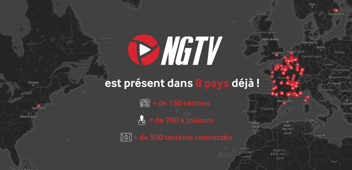 France, Espagne, Angleterre, Belgique, Luxembourg, Pays-Bas, États-Unis et Suède !
NGTV est présent dans 8 pays déjà ! 🇫🇷🇪🇸🏴󠁧󠁢󠁥󠁮󠁧󠁿🇧🇪🇱🇺🇳🇱🇺🇸🇸🇪

Plus de 150 centres dans le monde qui nous font confiance, plus de 500 terrains connectés installés, et plus de 700 mille joueurs !😍
