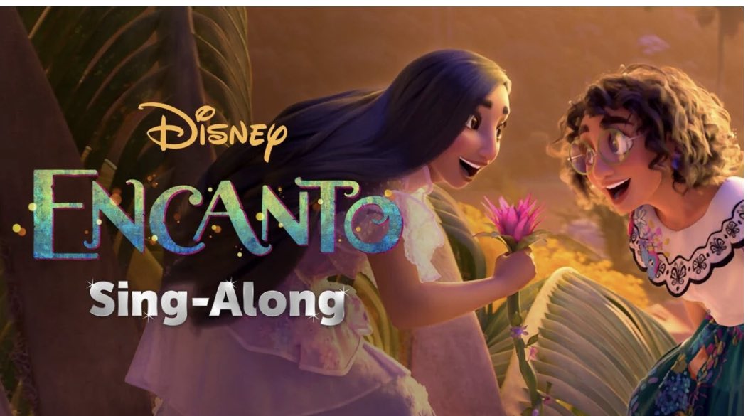 Isn’t every version of Encanto a sing-a-long?