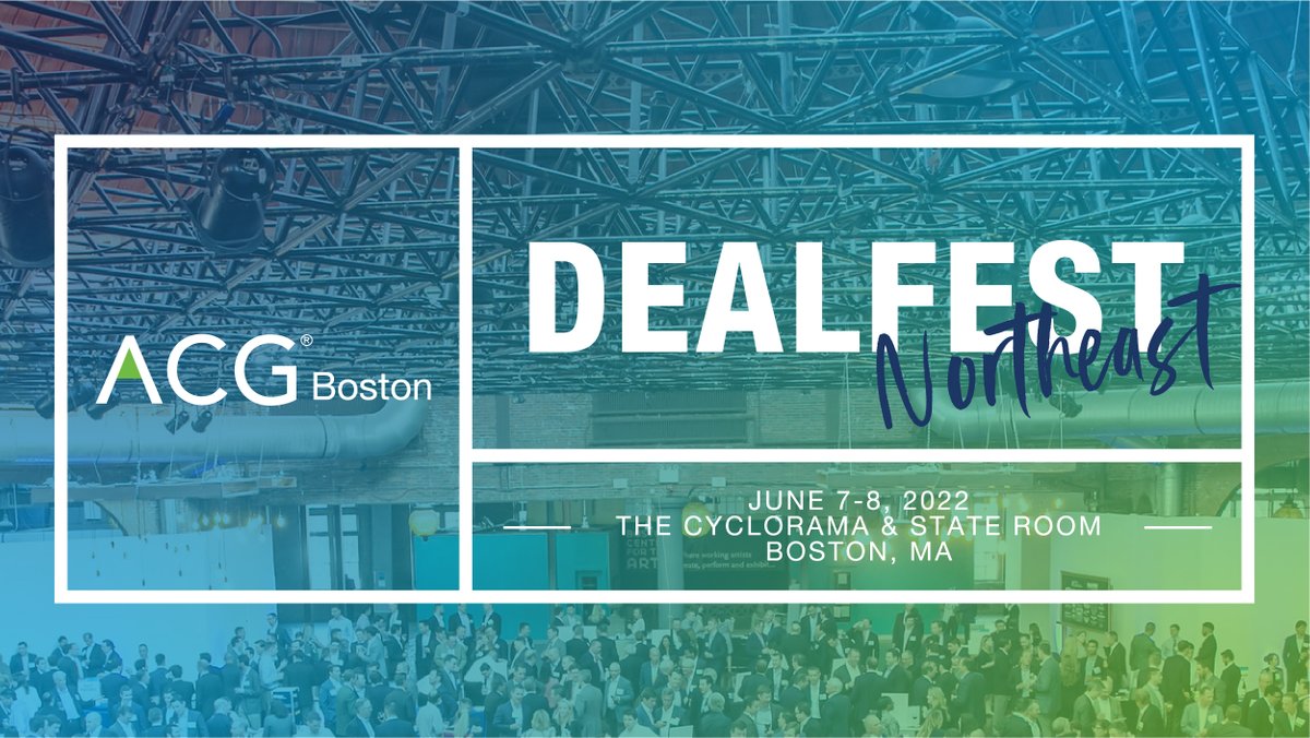 ACGBoston's tweet photo. Registration is open for #DealFest & #DealSource Select 2022! Join hundreds of your peers on June 7 & 8 at the biggest M&A event in the northeast, showcasing New England's top PE & IB firms, for efficient & dynamic networking, capital & deals https://t.co/u2oM0NXLda https://t.co/45oyxs13Ld