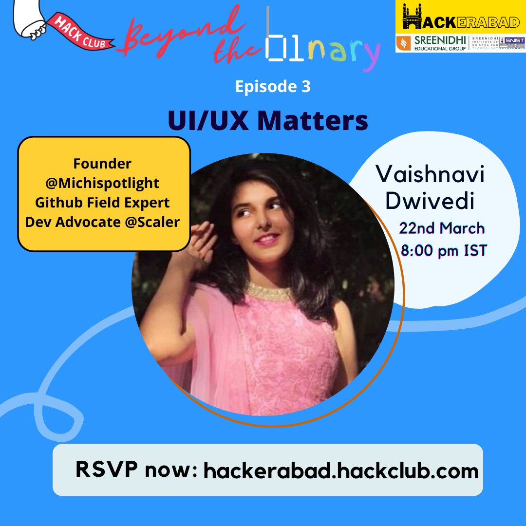 Revealing our third speaker Vaishnavi Dwivedi. 
Join us as Vaishnavi talks about "The UI/UX Matters" for students. 
<a href="/dwvicy/">Vaish Dwivedi</a>
<a href="/MichiSpotlight/">MichiSpotlight</a> 
RSVP Now: hackerabad.hackclub.com 🙂