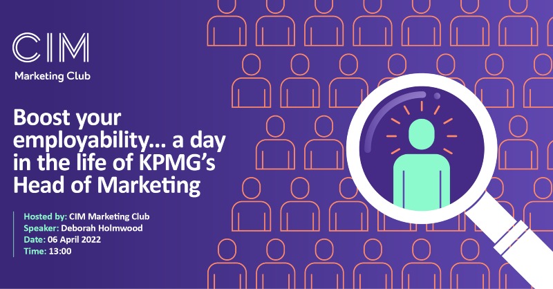 cim_marketing's tweet photo. Learn how to boost your employability in our upcoming CIM Marketing Club webinar 🎙️

📅 Join us on Wednesday 6 April for a Q&amp;A with @KPMG's Deborah Holmwood to learn about what skills &amp; behaviours will make you a successful professional marketer 💪